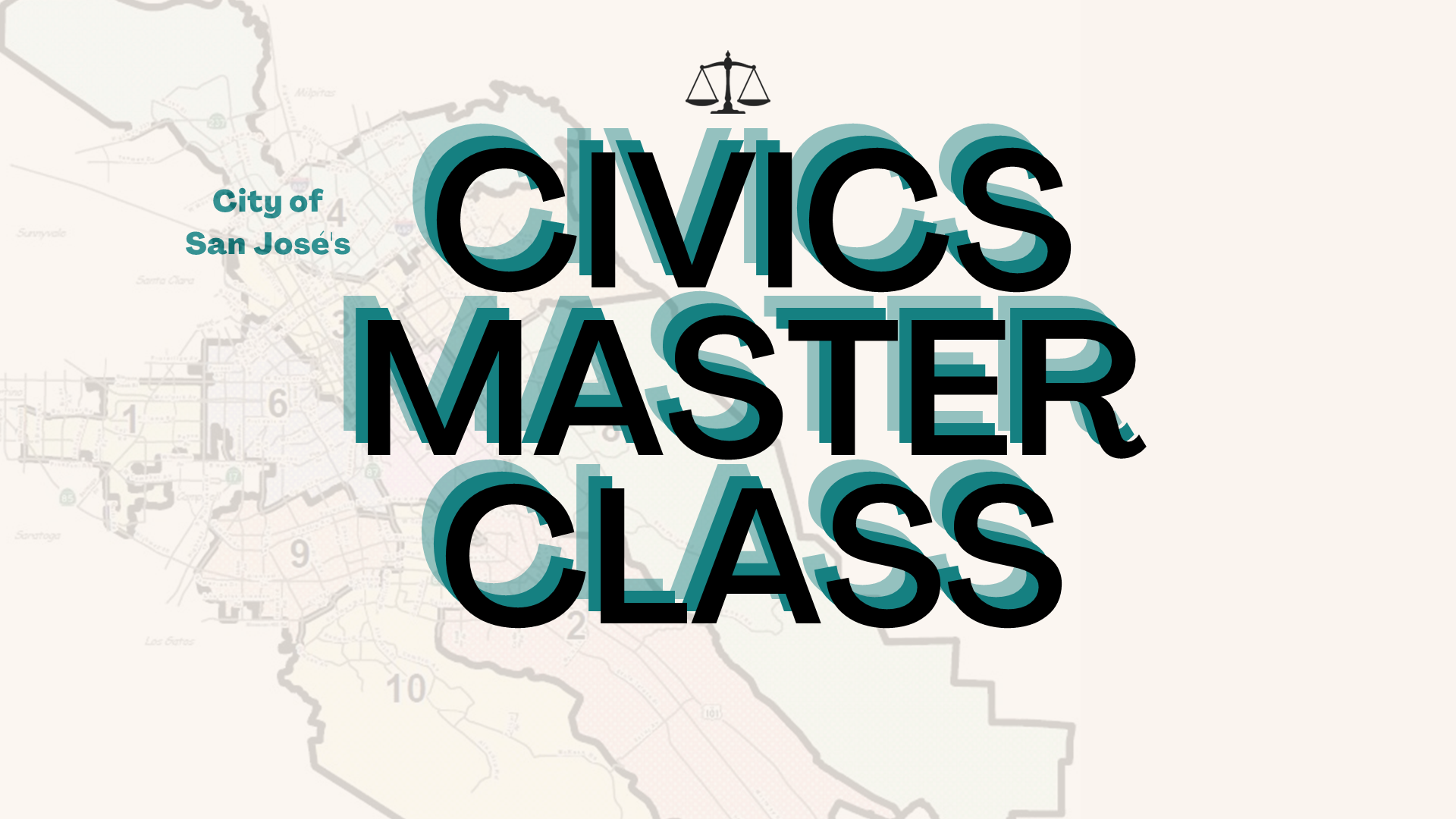 CITY OF SAN JOSÉ CIVICS MASTER CLASS